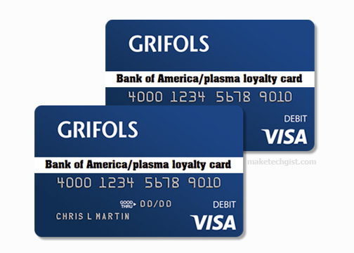 Grifols Plasma Loyalty Card – How to Activate Grifols Prepaid Card