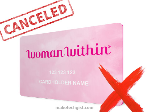 How to Cancel Woman Within Credit Card | Deactiavte my Card Online