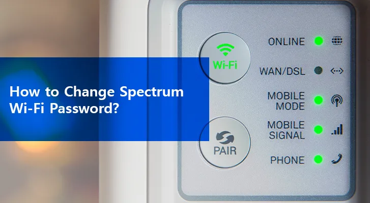 How To Change My Spectrum Wi-Fi Password