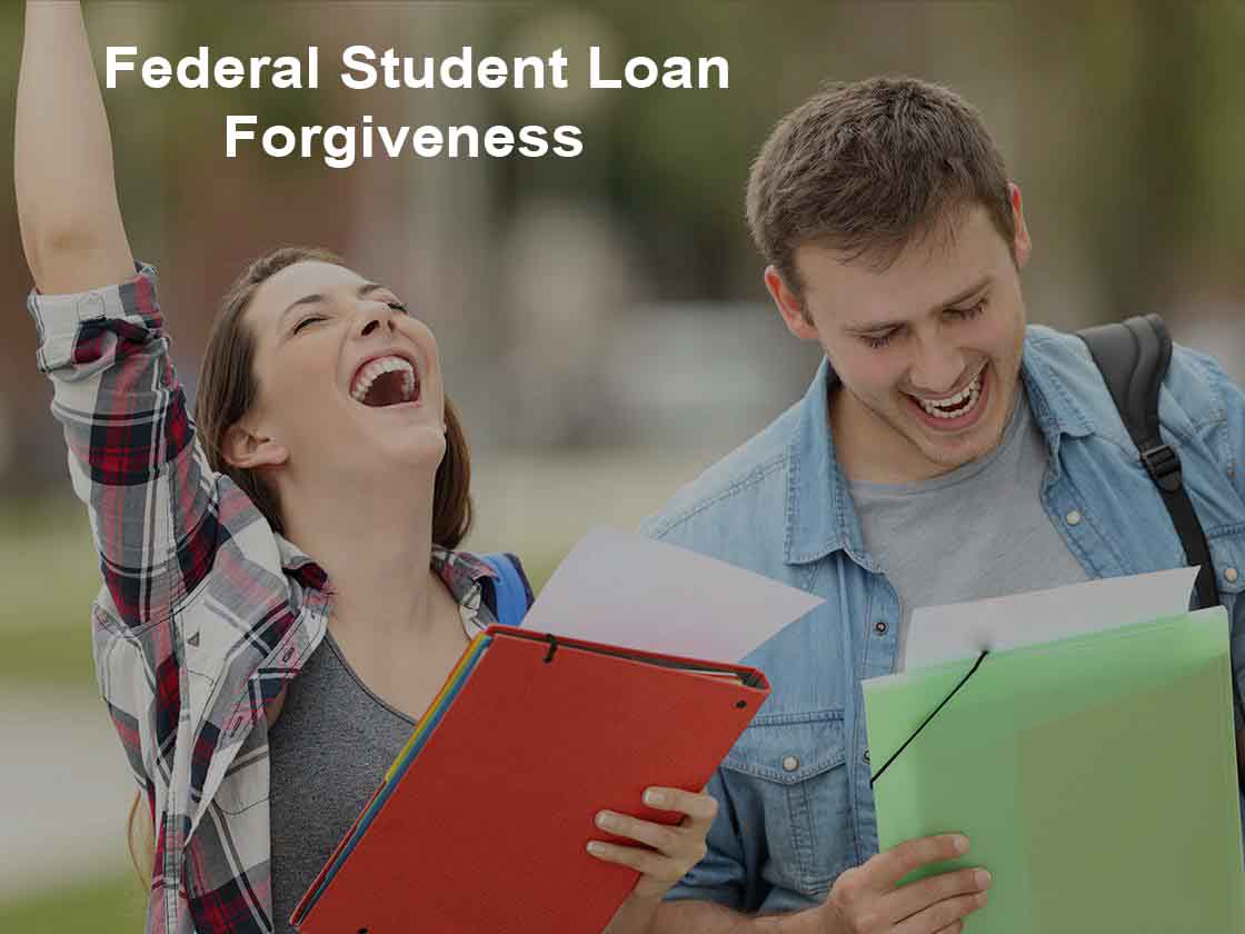 Federal Student Loan Forgiveness - How to Apply & Qualify