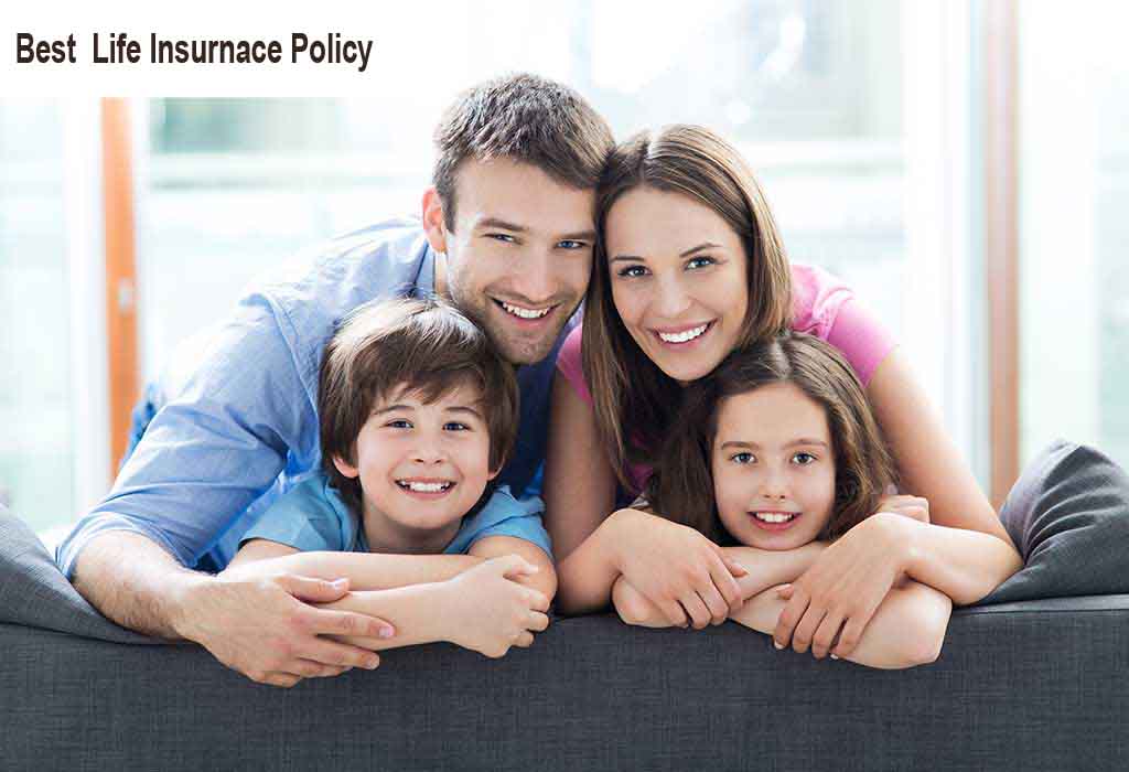 How to Buy the Best Life insurance Policy