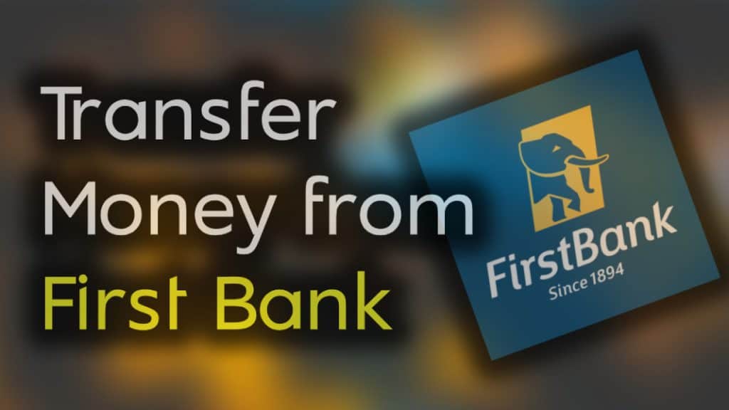 How to Transfer Money From First Bank