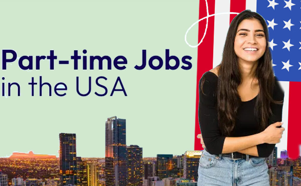 Apply For Part-Time Jobs In USA