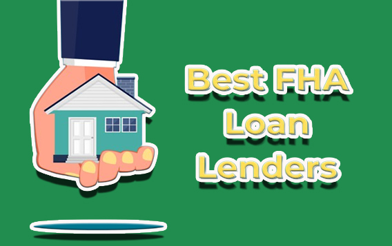 Best FHA Loan Lenders of July 2024