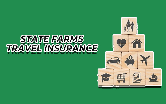 Does State Farm Offer Travel Insurance