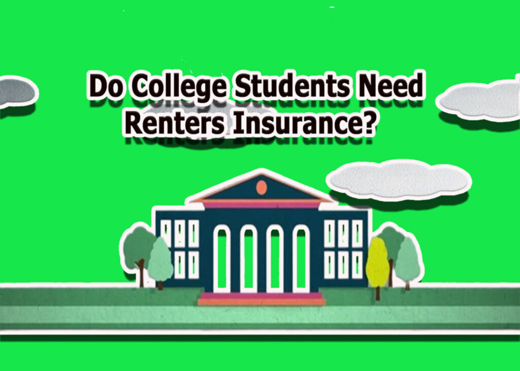 Do College Students Need Renters Insurance