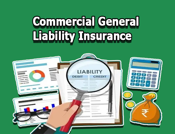 What is Commercial General Liability Insurance