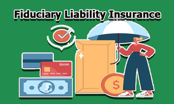 Fiduciary Liability Insurance