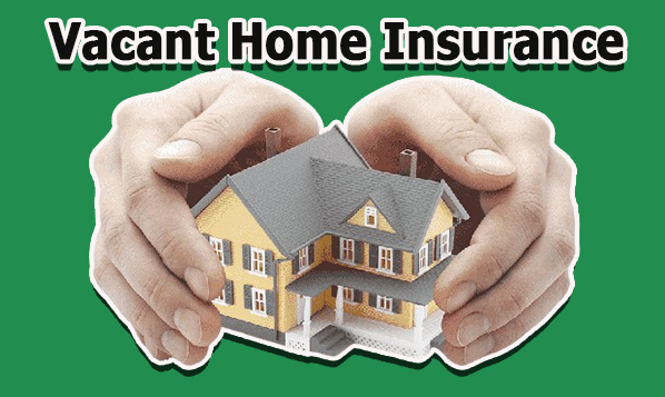 Vacant Home Insurance