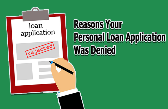 Reasons Your Personal Loan Application Was Denied