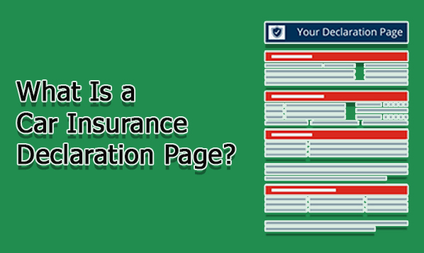 What Is a Car Insurance Declaration Page