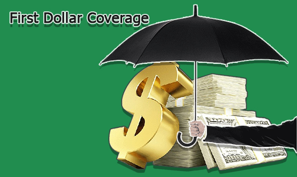 First Dollar Coverage