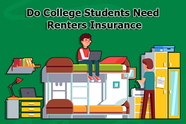 Do College Students Need Renters Insurance