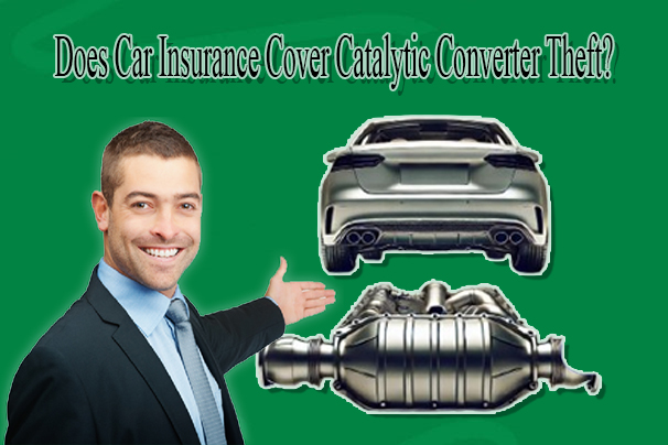 Does Car Insurance Cover Catalytic Converter Theft?