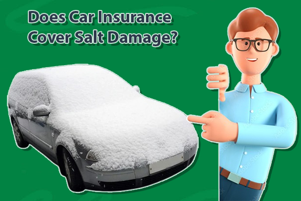 Does Car Insurance Cover Salt Damage?