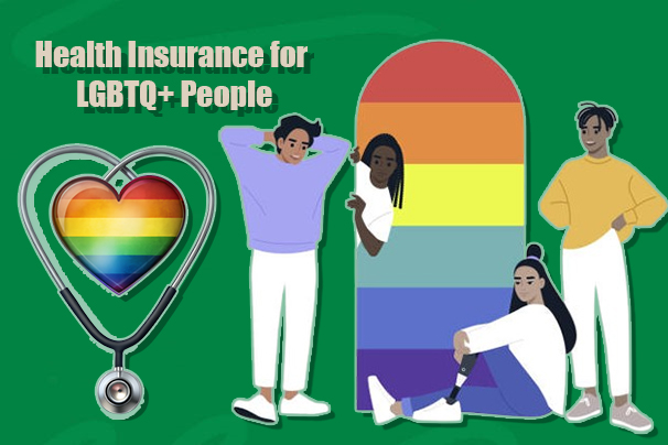 Health Insurance for LGBTQ+ People