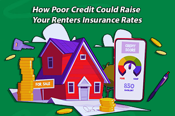 How Poor Credit Could Raise Your Renters Insurance Rates