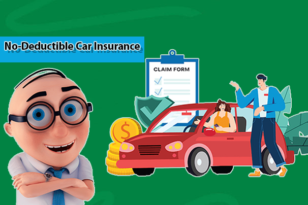 No-Deductible Car Insurance