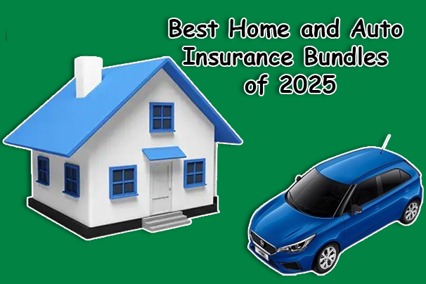 Best Home and Auto Insurance Bundles of 2025