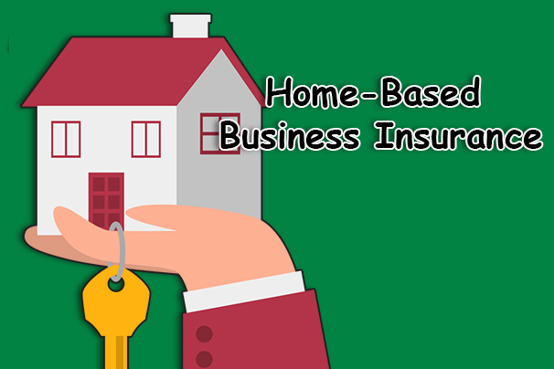 Home-Based Business Insurance