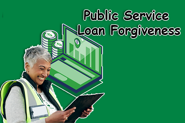 Public Service Loan Forgiveness