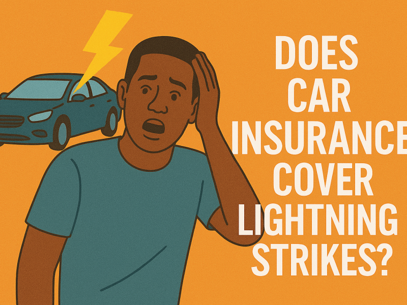 Does Car Insurance Cover Lightning Strikes?