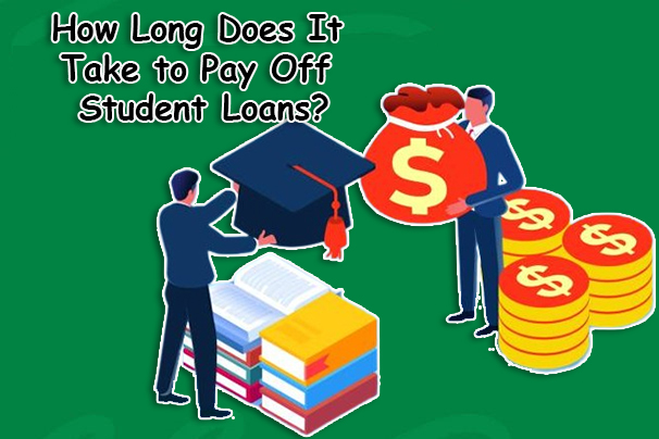 How Long Does It Take to Pay Off Student Loans?